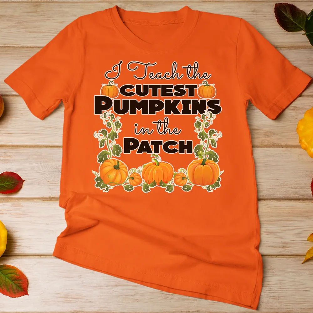 I teach the cutest pumpkins in the patch shirt, teacher halloween shirt