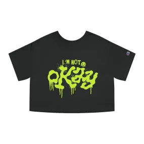 I'm Not Okay Heavyweight Crop Top